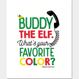 What's Your Favorite Color - Buddy Elf © GraphicLoveShop Posters and Art